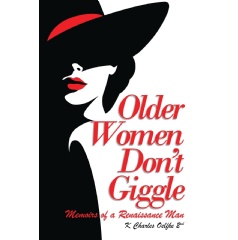 K. Charles Oelfke II to Sign “Older Women Don’t Giggle” at The London Book Fair 2026